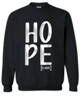 HOPE [IS HERE] Crewneck