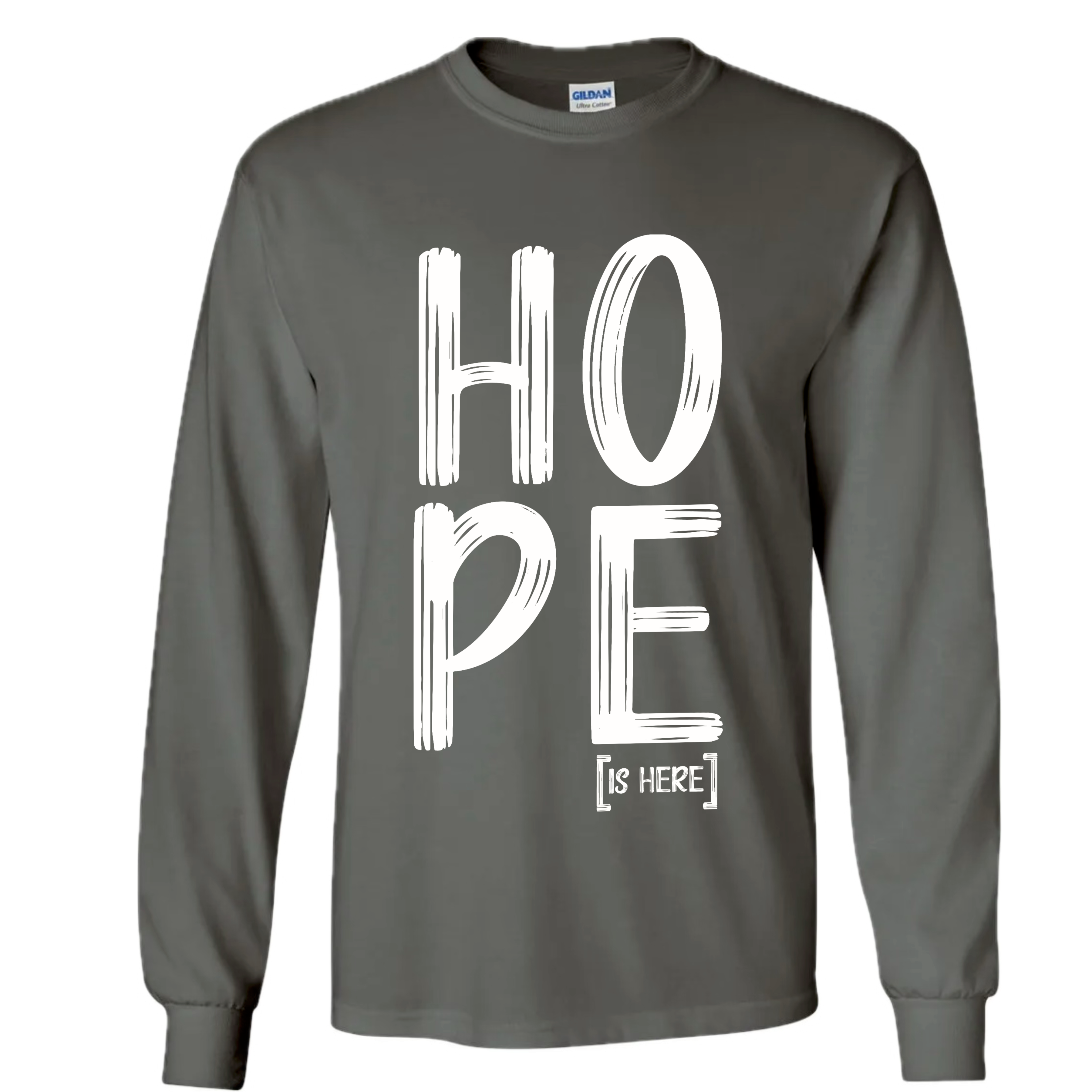 HOPE [IS HERE] Long Sleeve