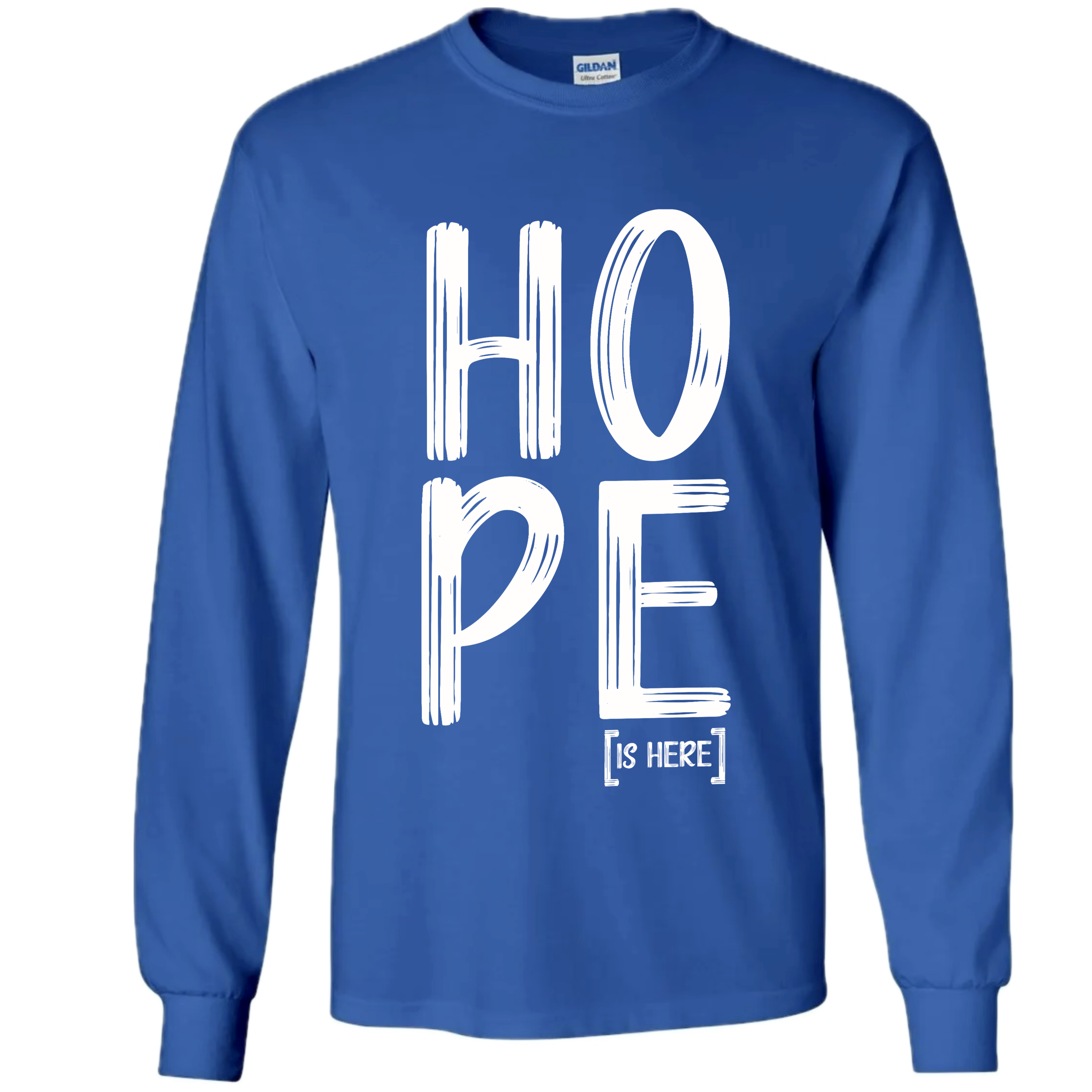 HOPE [IS HERE] Long Sleeve